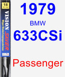 Passenger Wiper Blade for 1979 BMW 633CSi - Vision Saver