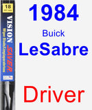 Driver Wiper Blade for 1984 Buick LeSabre - Vision Saver