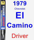 Driver Wiper Blade for 1979 Chevrolet El Camino - Vision Saver