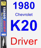 Driver Wiper Blade for 1980 Chevrolet K20 - Vision Saver