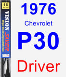 Driver Wiper Blade for 1976 Chevrolet P30 - Vision Saver