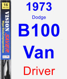 Driver Wiper Blade for 1973 Dodge B100 Van - Vision Saver