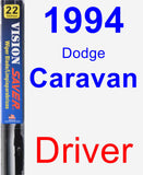 Driver Wiper Blade for 1994 Dodge Caravan - Vision Saver