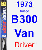 Driver Wiper Blade for 1973 Dodge B300 Van - Vision Saver