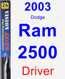 Driver Wiper Blade for 2003 Dodge Ram 2500 - Vision Saver