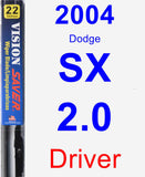 Driver Wiper Blade for 2004 Dodge SX 2.0 - Vision Saver