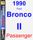 Passenger Wiper Blade for 1990 Ford Bronco II - Vision Saver