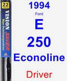 Driver Wiper Blade for 1994 Ford E-250 Econoline - Vision Saver