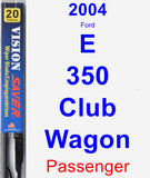 Passenger Wiper Blade for 2004 Ford E-350 Club Wagon - Vision Saver