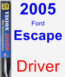 Driver Wiper Blade for 2005 Ford Escape - Vision Saver