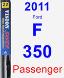 Passenger Wiper Blade for 2011 Ford F-350 - Vision Saver