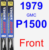 Front Wiper Blade Pack for 1979 GMC P1500 - Vision Saver