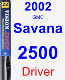 Driver Wiper Blade for 2002 GMC Savana 2500 - Vision Saver