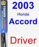 Driver Wiper Blade for 2003 Honda Accord - Vision Saver