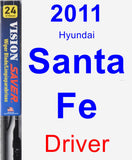 Driver Wiper Blade for 2011 Hyundai Santa Fe - Vision Saver