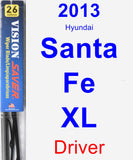 Driver Wiper Blade for 2013 Hyundai Santa Fe XL - Vision Saver