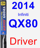 Driver Wiper Blade for 2014 Infiniti QX80 - Vision Saver