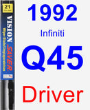 Driver Wiper Blade for 1992 Infiniti Q45 - Vision Saver