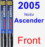 Front Wiper Blade Pack for 2005 Isuzu Ascender - Vision Saver