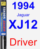 Driver Wiper Blade for 1994 Jaguar XJ12 - Vision Saver