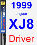 Driver Wiper Blade for 1999 Jaguar XJ8 - Vision Saver