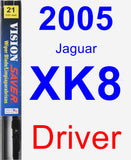 Driver Wiper Blade for 2005 Jaguar XK8 - Vision Saver