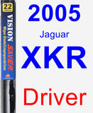 Driver Wiper Blade for 2005 Jaguar XKR - Vision Saver