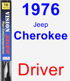 Driver Wiper Blade for 1976 Jeep Cherokee - Vision Saver