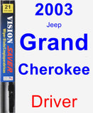 Driver Wiper Blade for 2003 Jeep Grand Cherokee - Vision Saver