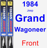 Front Wiper Blade Pack for 1984 Jeep Grand Wagoneer - Vision Saver