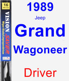 Driver Wiper Blade for 1989 Jeep Grand Wagoneer - Vision Saver