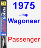 Passenger Wiper Blade for 1975 Jeep Wagoneer - Vision Saver