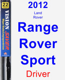 Driver Wiper Blade for 2012 Land Rover Range Rover Sport - Vision Saver