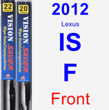 Front Wiper Blade Pack for 2012 Lexus IS F - Vision Saver