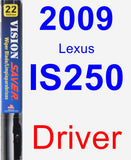 Driver Wiper Blade for 2009 Lexus IS250 - Vision Saver