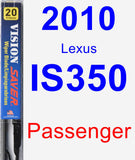 Passenger Wiper Blade for 2010 Lexus IS350 - Vision Saver