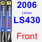 Front Wiper Blade Pack for 2006 Lexus LS430 - Vision Saver