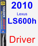 Driver Wiper Blade for 2010 Lexus LS600h - Vision Saver