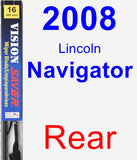 Rear Wiper Blade for 2008 Lincoln Navigator - Vision Saver