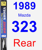 Rear Wiper Blade for 1989 Mazda 323 - Vision Saver