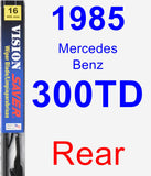 Rear Wiper Blade for 1985 Mercedes-Benz 300TD - Vision Saver