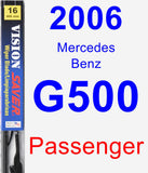 Passenger Wiper Blade for 2006 Mercedes-Benz G500 - Vision Saver