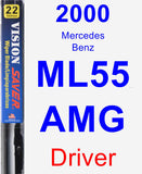 Driver Wiper Blade for 2000 Mercedes-Benz ML55 AMG - Vision Saver