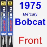 Front Wiper Blade Pack for 1975 Mercury Bobcat - Vision Saver