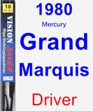 Driver Wiper Blade for 1980 Mercury Grand Marquis - Vision Saver