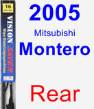 Rear Wiper Blade for 2005 Mitsubishi Montero - Vision Saver