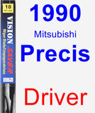 Driver Wiper Blade for 1990 Mitsubishi Precis - Vision Saver