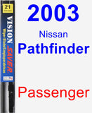 Passenger Wiper Blade for 2003 Nissan Pathfinder - Vision Saver