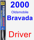 Driver Wiper Blade for 2000 Oldsmobile Bravada - Vision Saver