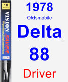 Driver Wiper Blade for 1978 Oldsmobile Delta 88 - Vision Saver